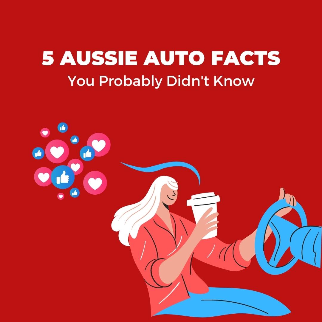 5 Aussie Auto Facts (You Probably Didn't Know)